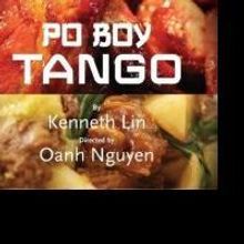 East West Players' PO BOY TANGO Brings A Taste Of Ethnic Cuisines To Audiences With…